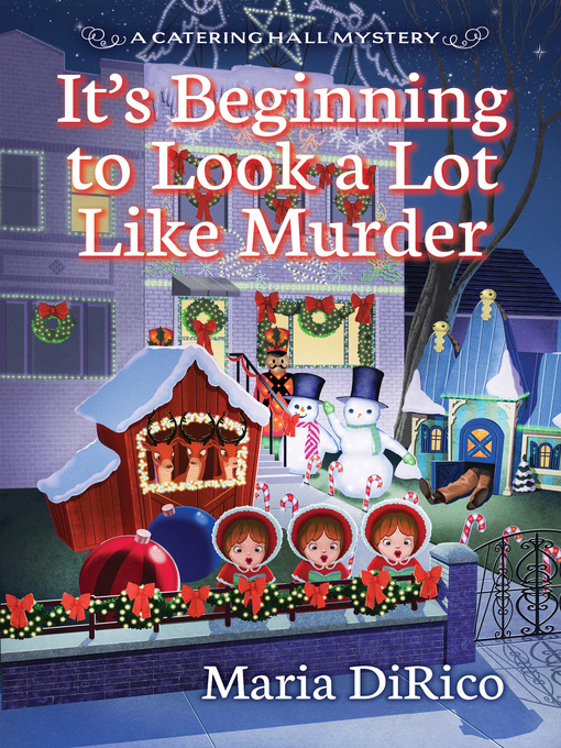 Title details for It's Beginning to Look a Lot Like Murder by Maria DiRico - Wait list